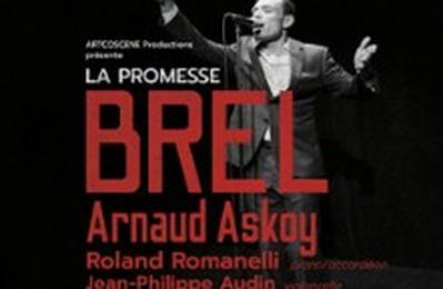 La Promesse Brel avec Arnaud Askoy à Aix les Bains