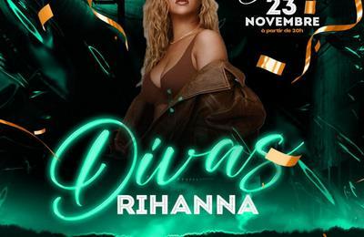 La Soire Divas Rihanna  Ducos