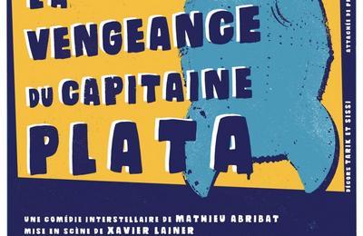 La Vengeance du Capitaine Plata à Paris 19ème