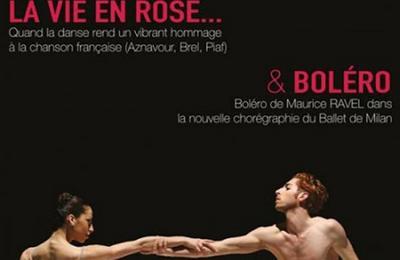 La Vie En Rose & Bolero De Ravel - Balle à Marseille