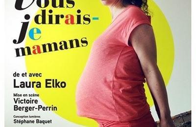 Laura Elko dans Ah ! Vous dirais-je mamans !  Antibes