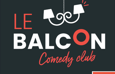 Le Balcon Comedy Club  Cholet