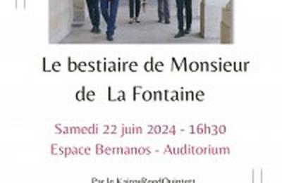 Le Bestiaire de Monsieur de la Fontaine  Paris 9me