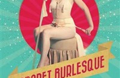 Le Cabaret Burlesque  Briare