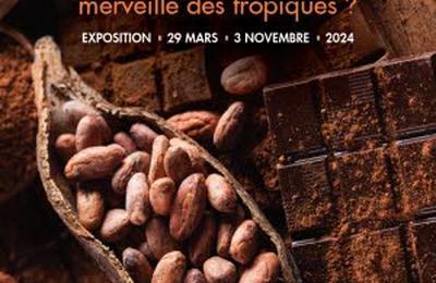 Le Chocolat, Merveille des Tropiques  Villers les Nancy