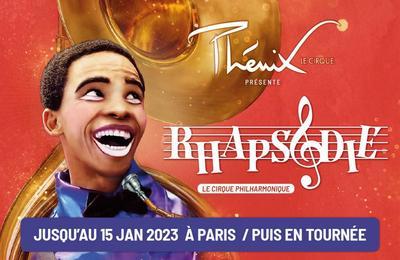 Le Cirque Phenix - Rhapsodie à Lyon