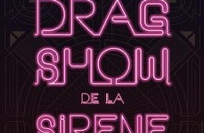 Le Drag Show de la Sirne  Barbe  Rouen