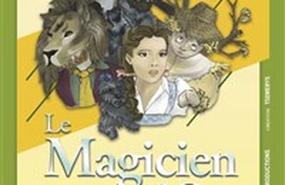 Le Magicien d'Oz  Lyon