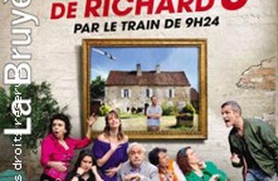Le Retour De Richard 3 par le Train de 9h24, Tourne  Joue les Tours