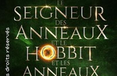 Le Seigneur des Anneaux & Le Hobbit à Bordeaux
