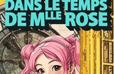 Le voyage dans le temps de mademoiselle Rose  Coulommiers