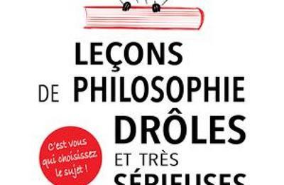 Leçons de philosophie drôles et très sérieuses à Paris 5ème