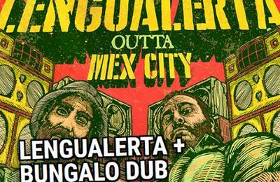 Lengualerta et Bungalo Dub  Marseille