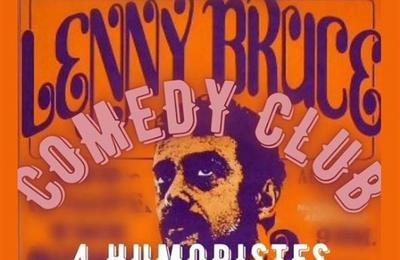 Lenny bruce comedy club à Le Havre