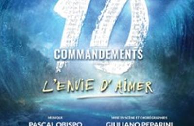Les 10 Commandements, L'Envie d'Aimer  Toulon