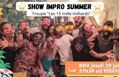 Les 15 Mille Milliards - Show Impro De L'Été à Paris 10ème