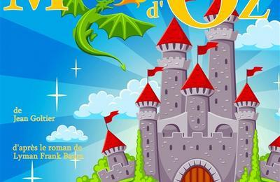 Les aventures du Magicien d'Oz  Marseille