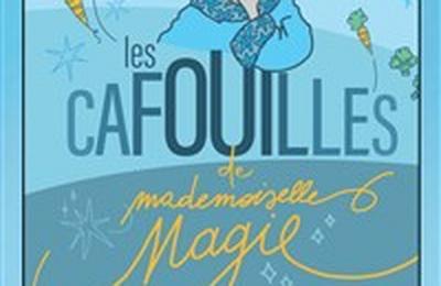 Les Cafouilles de Mademoiselle Magie  Angers