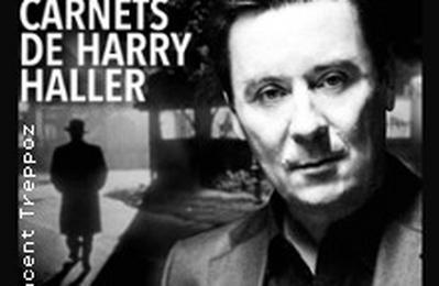 Les Carnets de Harry Haller  Paris 12me