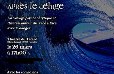 Les Conférences Arts Et Psychanalyses : Après Le Déluge à Marseille