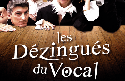 Les Dezingues Du Vocal  Paris 4me
