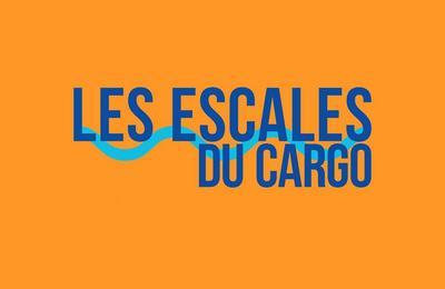 Les Escales Du Cargo 2025