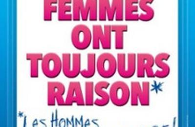 Les femmes ont toujours raison, les hommes n'ont jamais tort  Toulouse