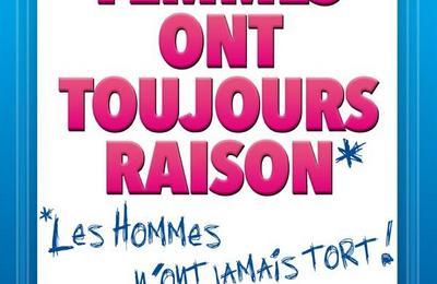 Les femmes ont toujours raison les hommes n'ont jamais tort  Paris 11me