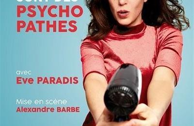 Les filles amoureuses sont toutes des psychopathes  Annecy