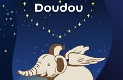 Les folles aventures de doudou  Montpellier