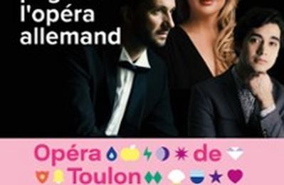 Les Grandes Pages, L'Opra Allemand  Toulon