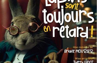 Les lapins sont toujours en retard !  Bourg en Bresse