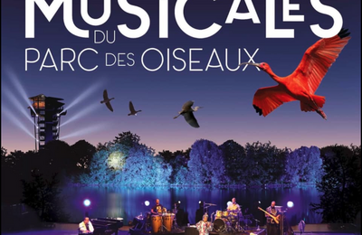 Les Musicales du Parc des Oiseaux 2025