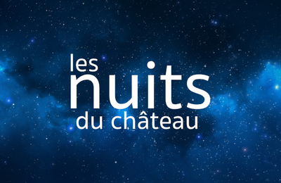 Les Nuits du Chteau 2023