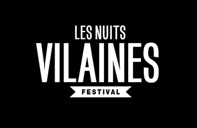 Les Nuits Vilaines Festival 2025