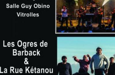 Les Ogres de Barback et la Rue Ktanou  Vitrolles