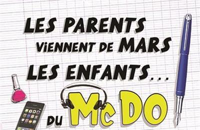 Les Parents Viennent De Mars, Les Enfants Du Mc Do  Cerny