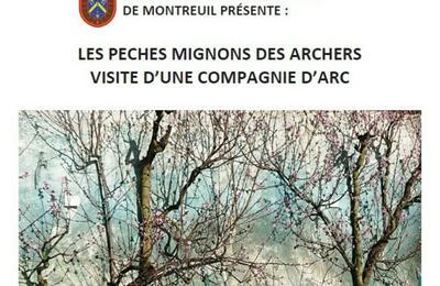 Les Pêchers Mignons Des Archers : Visite D'une Compagnie D'arc à Montreuil