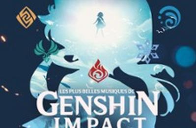 Les plus belles musiques de Genshin Impact  Paris 17me