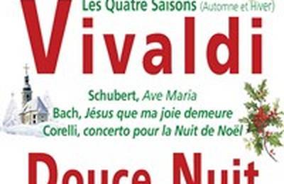 Les quatre saisons de vivaldi, Douce nuit et Minuit Chrtiens  Saint Jean de Luz