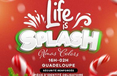 Life Is Splash dition Xmas Colors  Gourbeyre