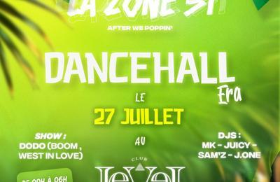 La Zone 51, Dancehall Era After We Poppin  Paris 8me