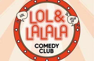 Lol and Lalala Comedy Club  Nimes