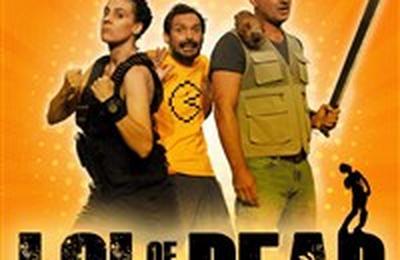 Lol of the Dead  Toulouse