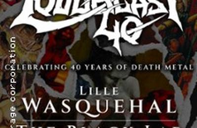 Loudblast, 40 Years Anniversary  Wasquehal