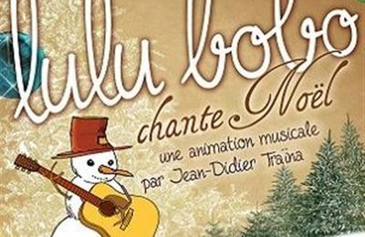 Lulu bobo chante nol  Marseille