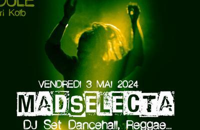 Madselecta, Reggae Dancehall DJ Set  Lille