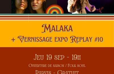 Malaka et Vernissage Expo Replay  Bourg en Bresse