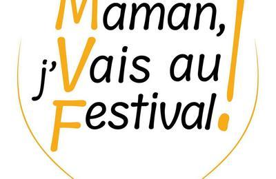 Maman, J'Vais au Festival ! 2025