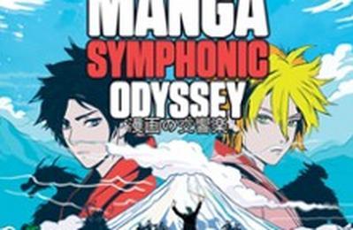 Manga symphonic odyssey, les plus grandes musiques d'anims en concert symphonique  Lyon